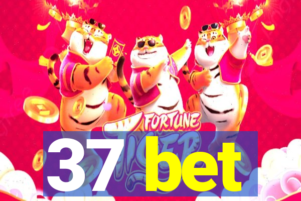 37 bet